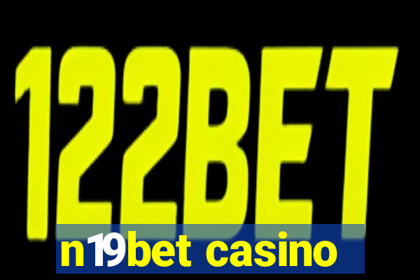 n19bet casino